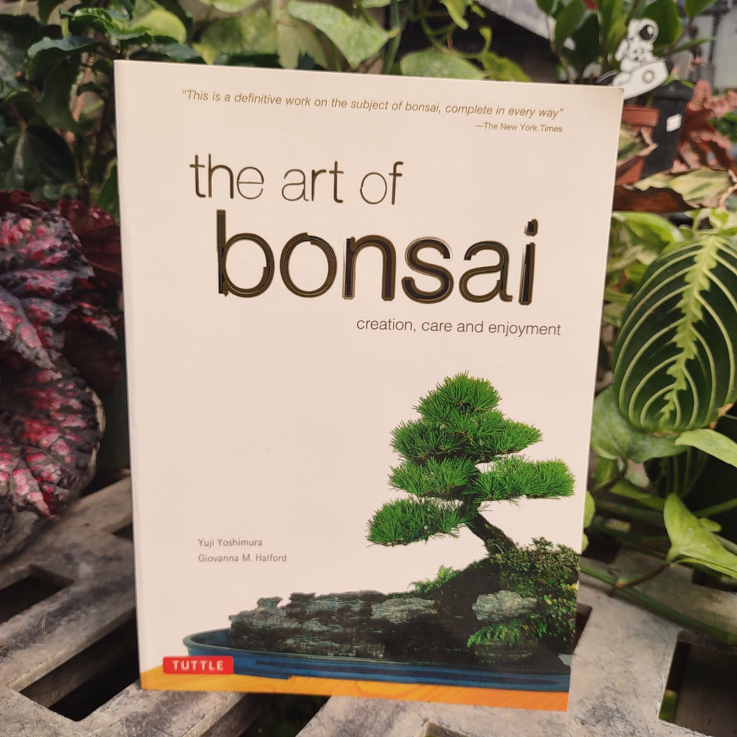 Art of Bonsai by Yuji Yoshimura
