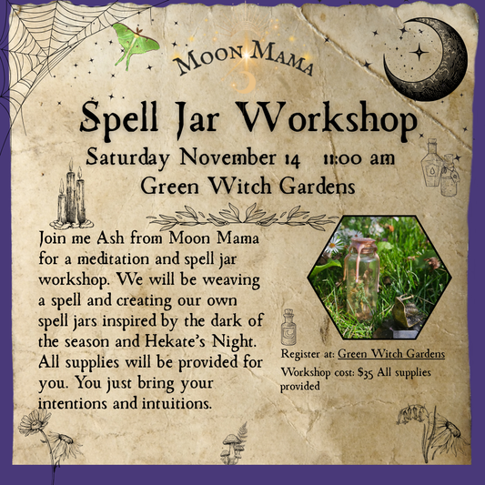 Spell Jar Workshop 11/14/26 @ 11a.m.